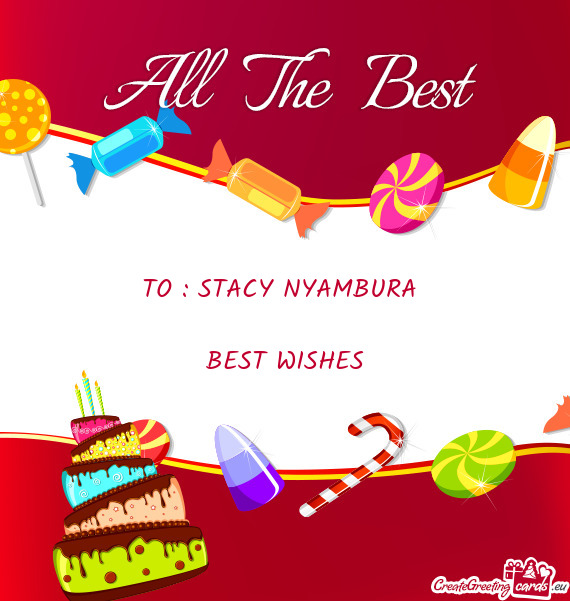 TO : STACY NYAMBURA