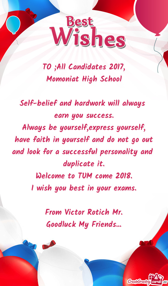 TO ;All Candidates 2017