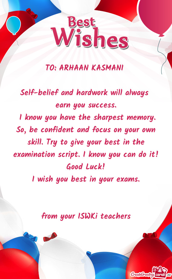 TO: ARHAAN KASMANI