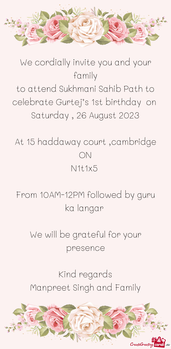 To attend Sukhmani Sahib Path to celebrate Gurtej’s 1st birthday on