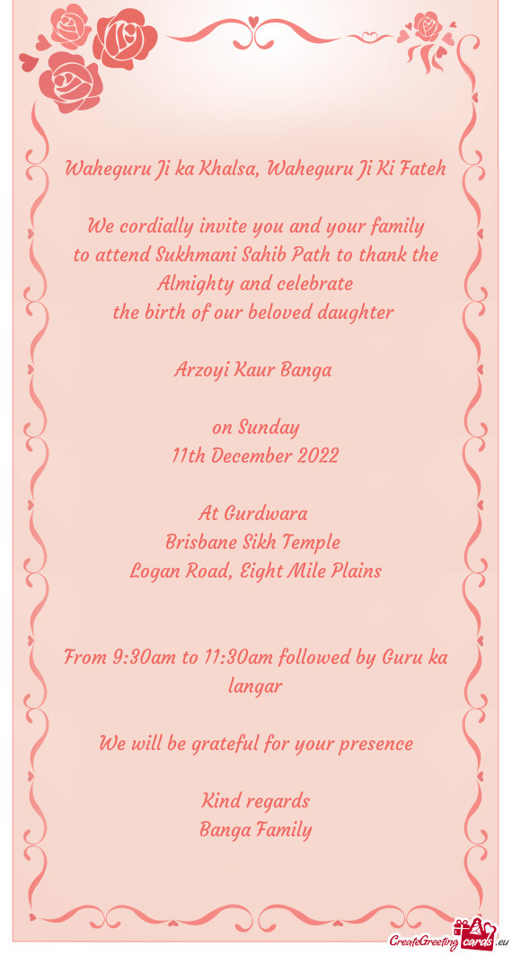 To attend Sukhmani Sahib Path to thank the Almighty and celebrate