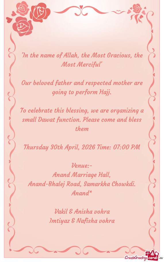To celebrate this blessing, we are organizing a small Dawat function. Please come and bless them