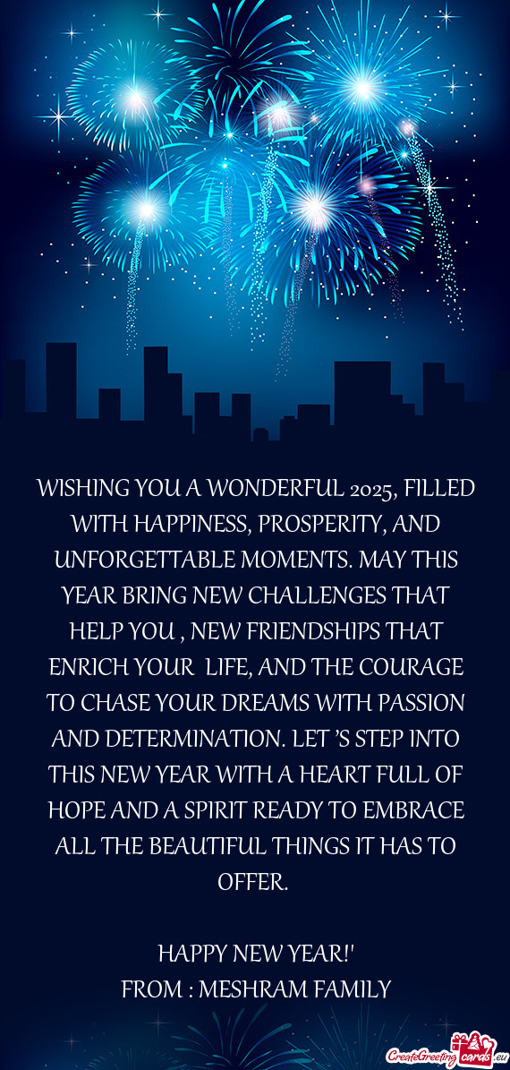 TO CHASE YOUR DREAMS WITH PASSION AND DETERMINATION. LET ’S STEP INTO THIS NEW YEAR WITH A HEART F