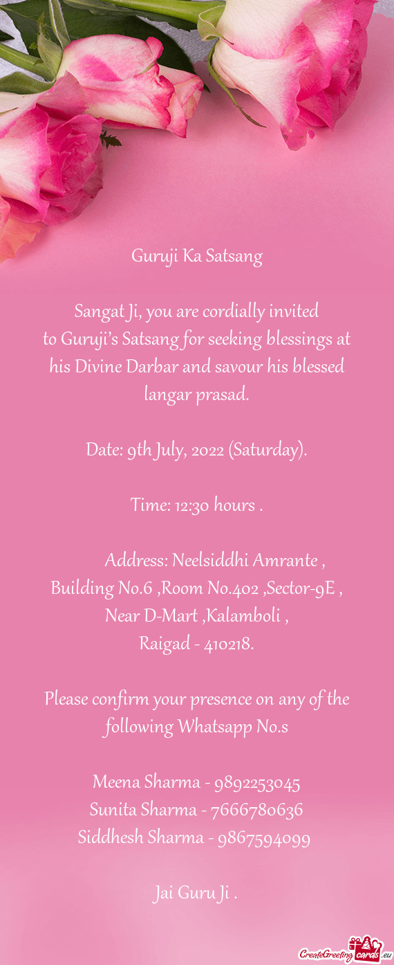 To Guruji’s Satsang for seeking blessings at his Divine Darbar and savour his blessed langar prasa