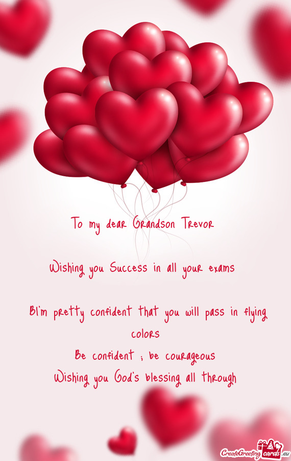 To my dear Grandson Trevor