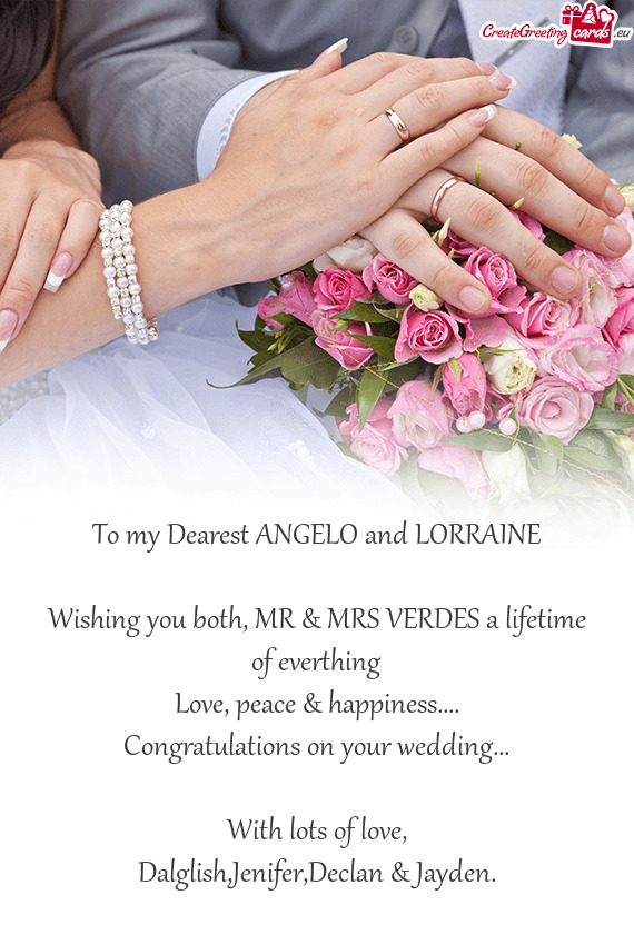 To my Dearest ANGELO and LORRAINE