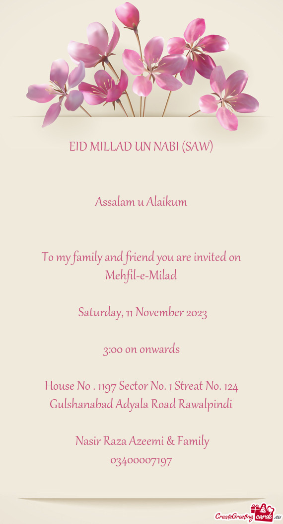 To my family and friend you are invited on Mehfil-e-Milad