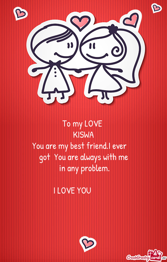 To my LOVE