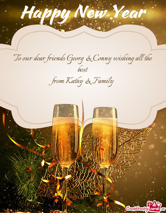 To our dear friends Georg & Conny wishing all the best
