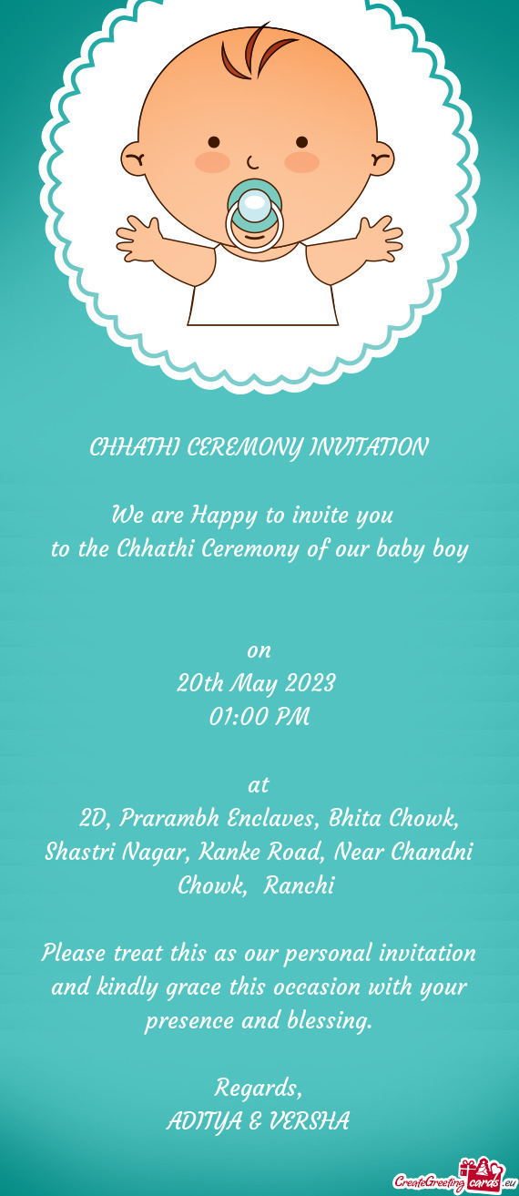 To the Chhathi Ceremony of our baby boy