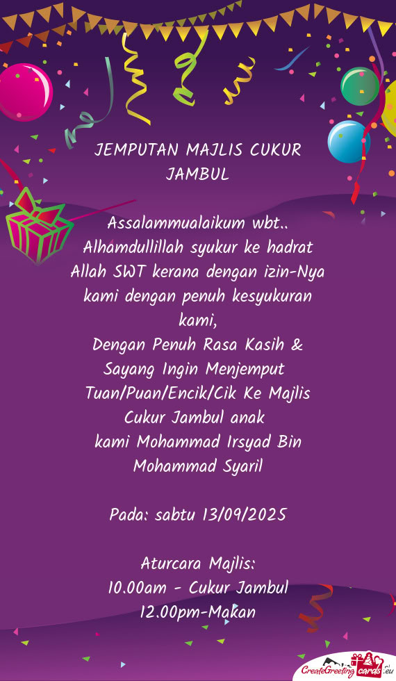 Tuan/Puan/Encik/Cik Ke Majlis Cukur Jambul anak