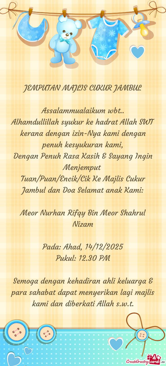 Tuan/Puan/Encik/Cik Ke Majlis Cukur Jambul dan Doa Selamat anak Kami