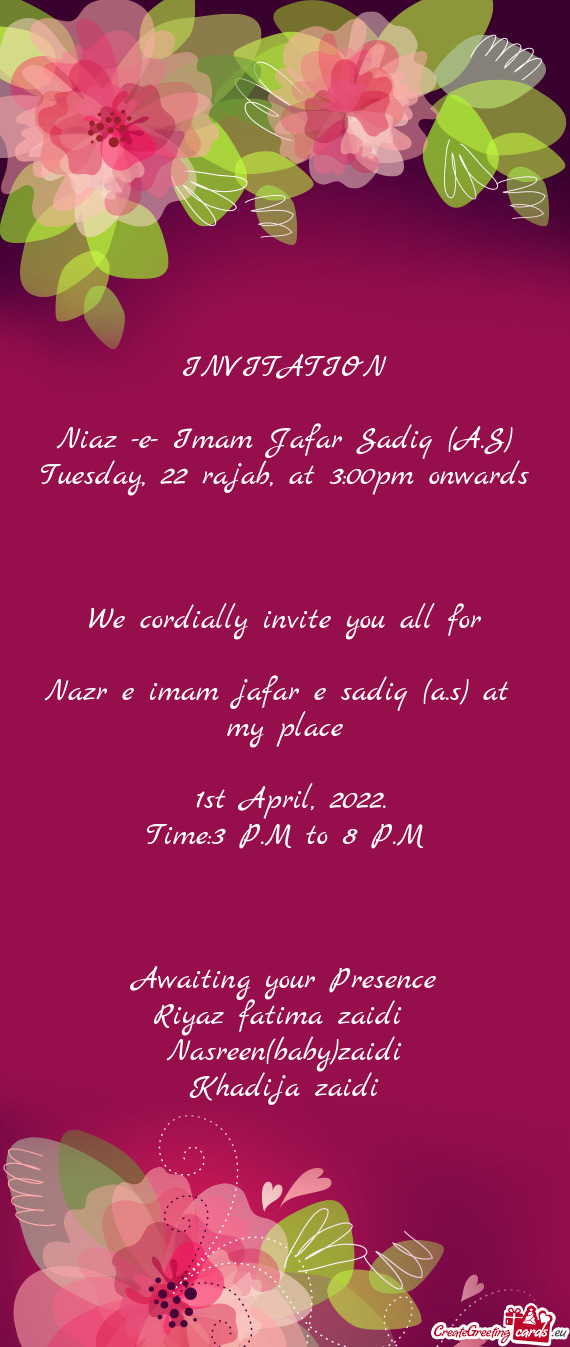 Tuesday, 22 rajab, at 3:00pm onwards