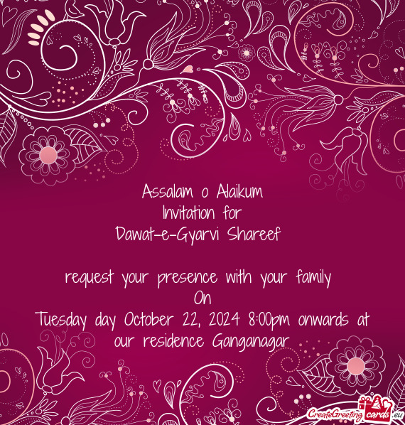 Tuesday day October 22, 2024 8:00pm onwards at our residence Ganganagar