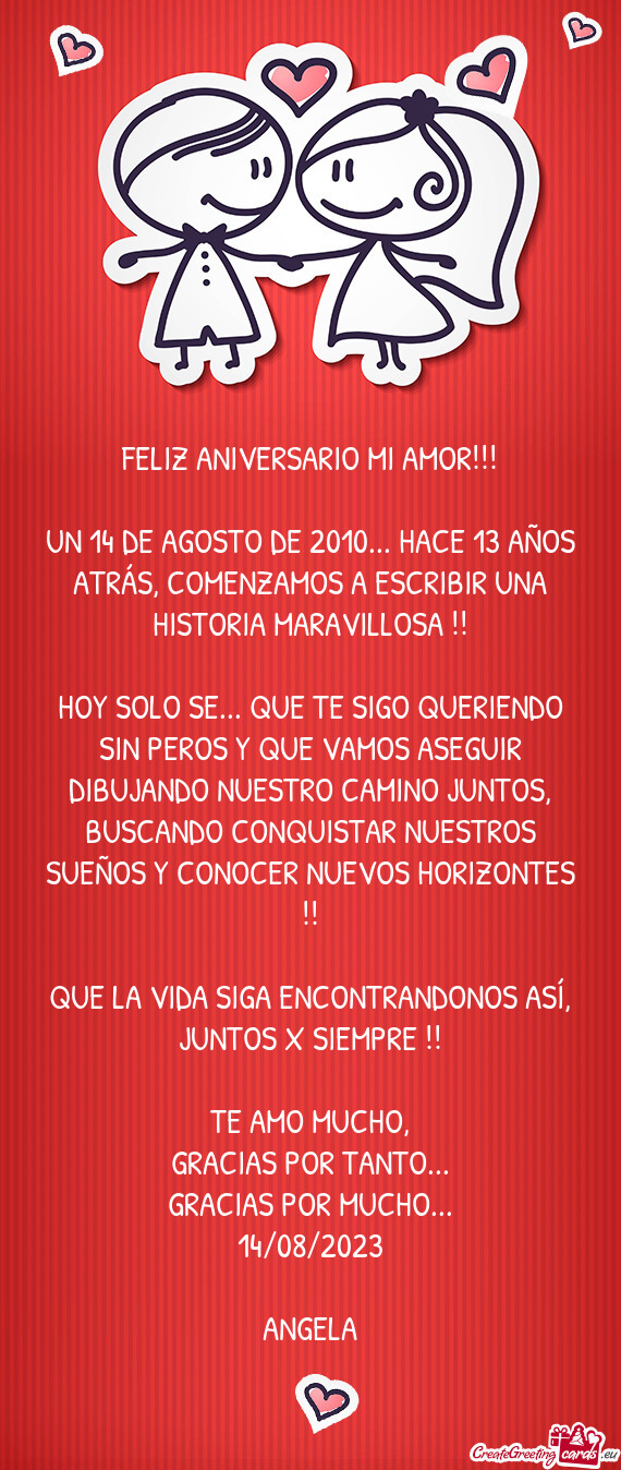 UN 14 DE AGOSTO DE 2010... HACE 13 AÑOS ATRÁS, COMENZAMOS A ESCRIBIR UNA HISTORIA MARAVILLOSA