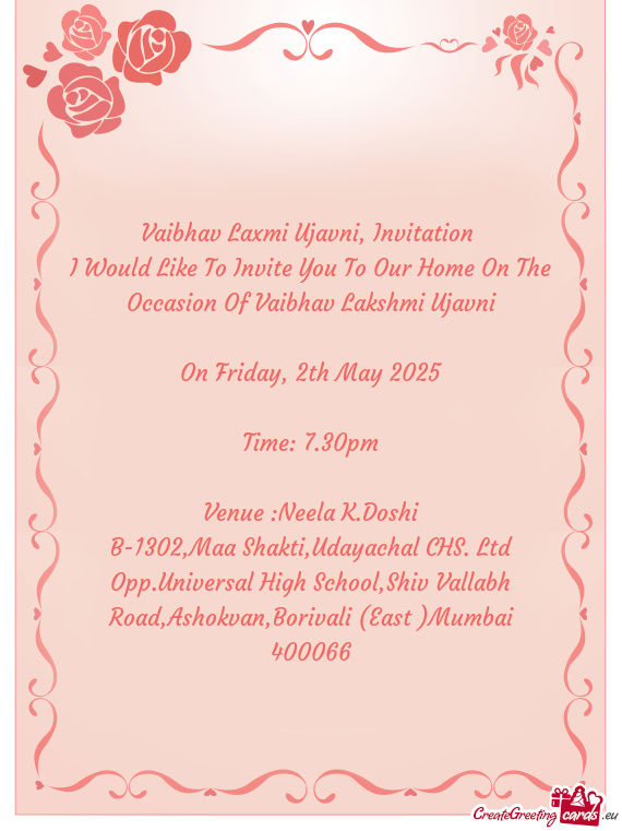 Vaibhav Laxmi Ujavni, Invitation
