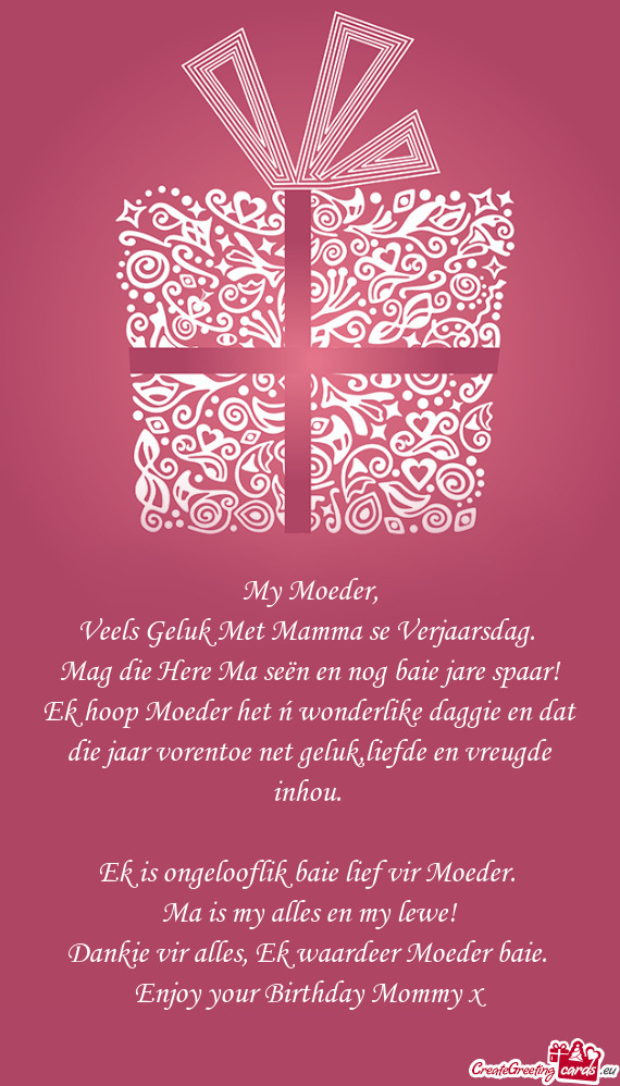 Veels Geluk Met Mamma se Verjaarsdag