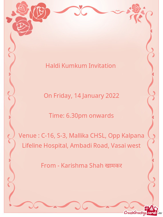 Venue : C-16, S-3, Mallika CHSL, Opp Kalpana Lifeline Hospital, Ambadi Road, Vasai west