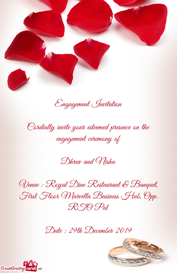 Venue : Royal Dine Restaurant & Banquet, First Floor Marvella Business Hub, Opp. RTO Pal