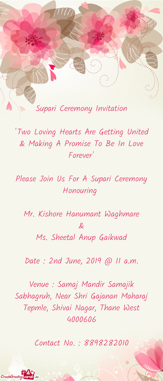 Venue : Samaj Mandir Samajik Sabhagruh, Near Shri Gajanan Maharaj Tepmle, Shivai Nagar, Thane West 4