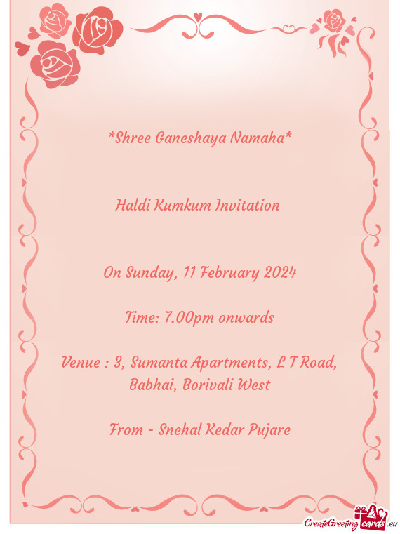 Venue : 3, Sumanta Apartments, L T Road, Babhai, Borivali West