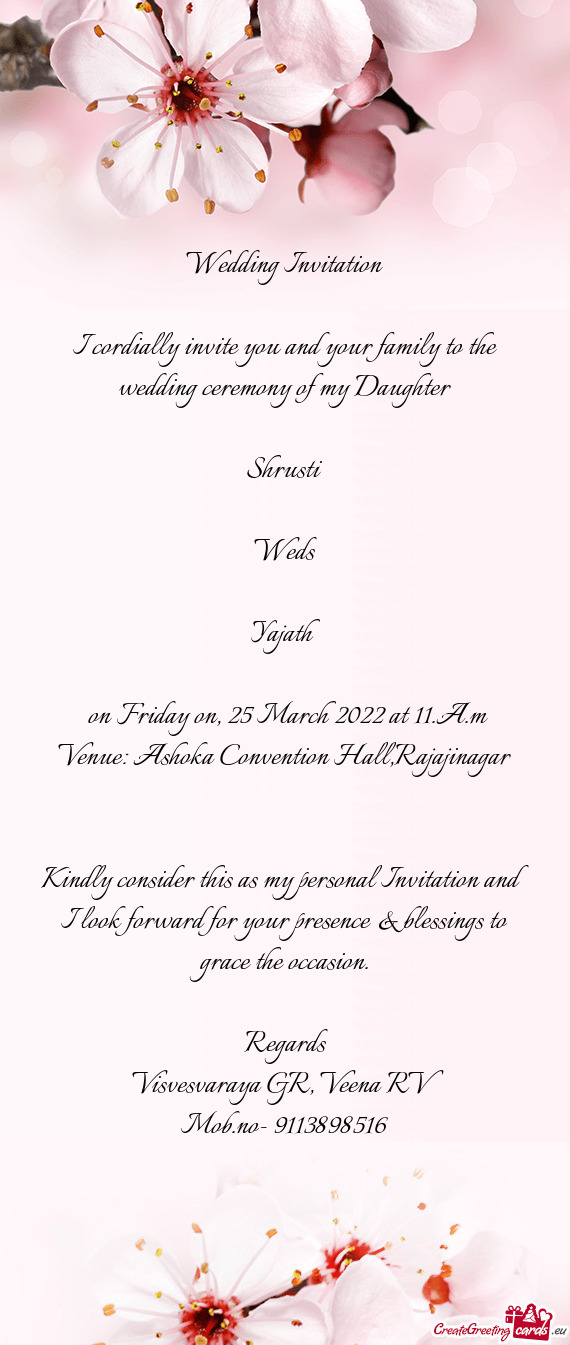 Venue: Ashoka Convention Hall,Rajajinagar