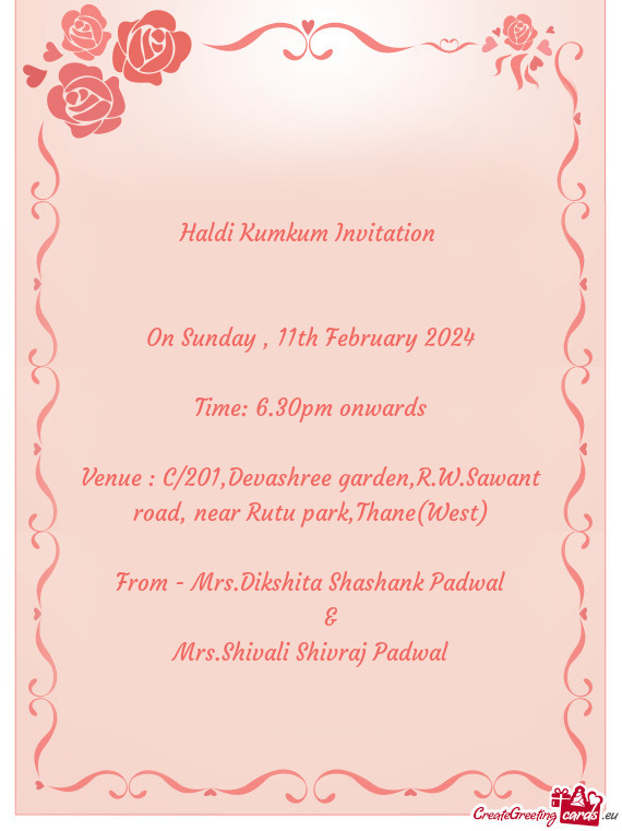 Venue : C/201,Devashree garden,R.W.Sawant road, near Rutu park,Thane(West)