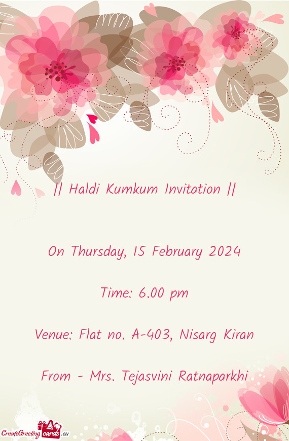 Venue: Flat no. A-403, Nisarg Kiran