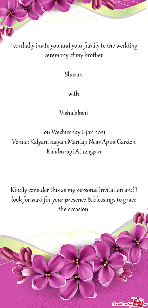 Venue: Kalyani kalyan Mantap Near Appa Garden Kalaburagi:At 12:15pm