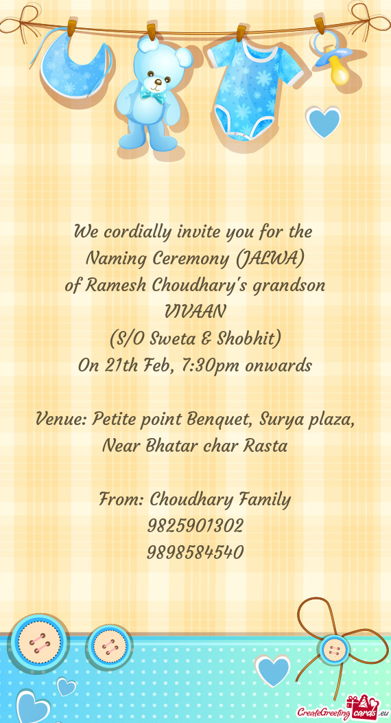 Venue: Petite point Benquet, Surya plaza, Near Bhatar char Rasta