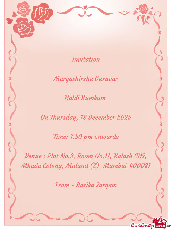 Venue : Plot No.3, Room No.11, Kalash CHS, Mhada Colony, Mulund (E), Mumbai-400081