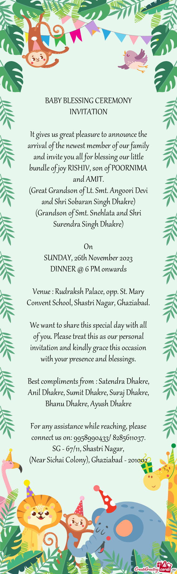 Venue : Rudraksh Palace, opp. St. Mary Convent School, Shastri Nagar, Ghaziabad