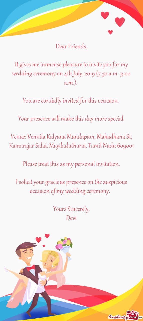 Venue: Vennila Kalyana Mandapam, Mahadhana St, Kamarajar Salai, Mayiladuthurai, Tamil Nadu 609001