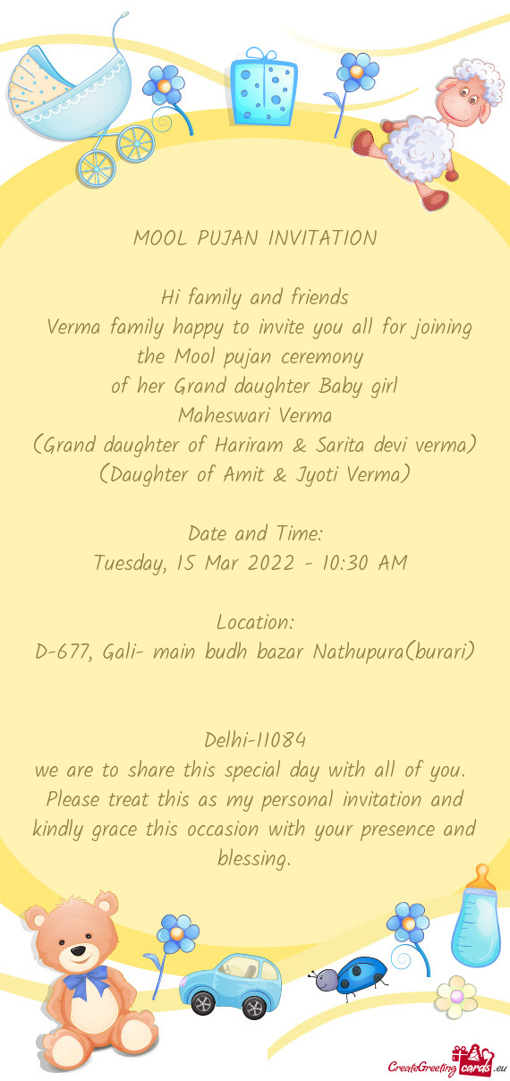 Verma family happy to invite you all for joining the Mool pujan ceremony