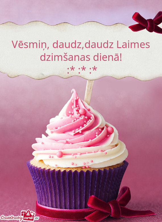 Vēsmiņ, daudz,daudz Laimes dzimšanas dienā