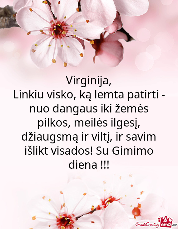 Virginija,  Linkiu visko, ką lemta patirti - nuo dangaus