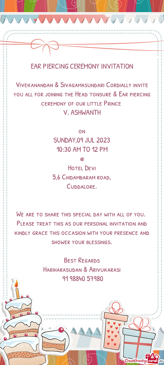 Vivekanandan & Sivagamasundari Cordially invite you all for joining the Head tonsure & Ear piercing