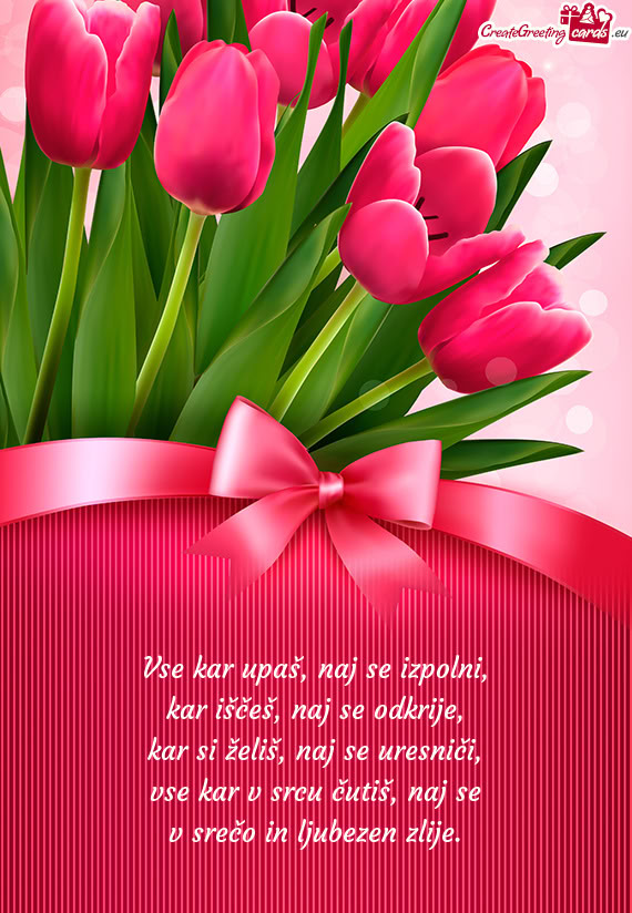 Vse kar upaš, naj se izpolni