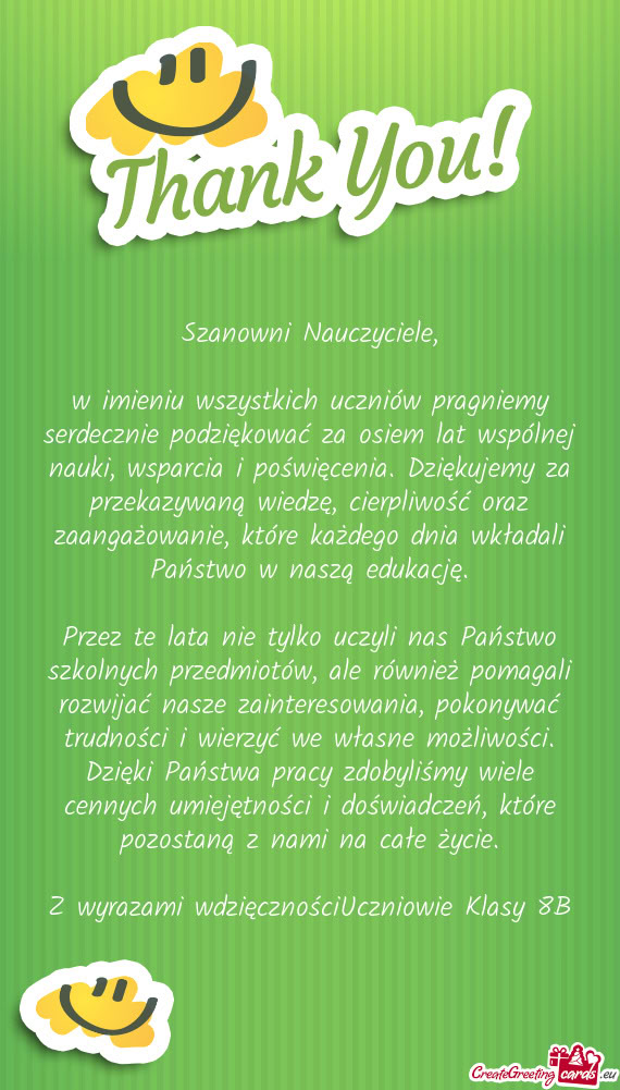 W imieniu wszystkich uczniów pragniemy serdecznie podziękować za osiem lat wspólnej nauki, wspar