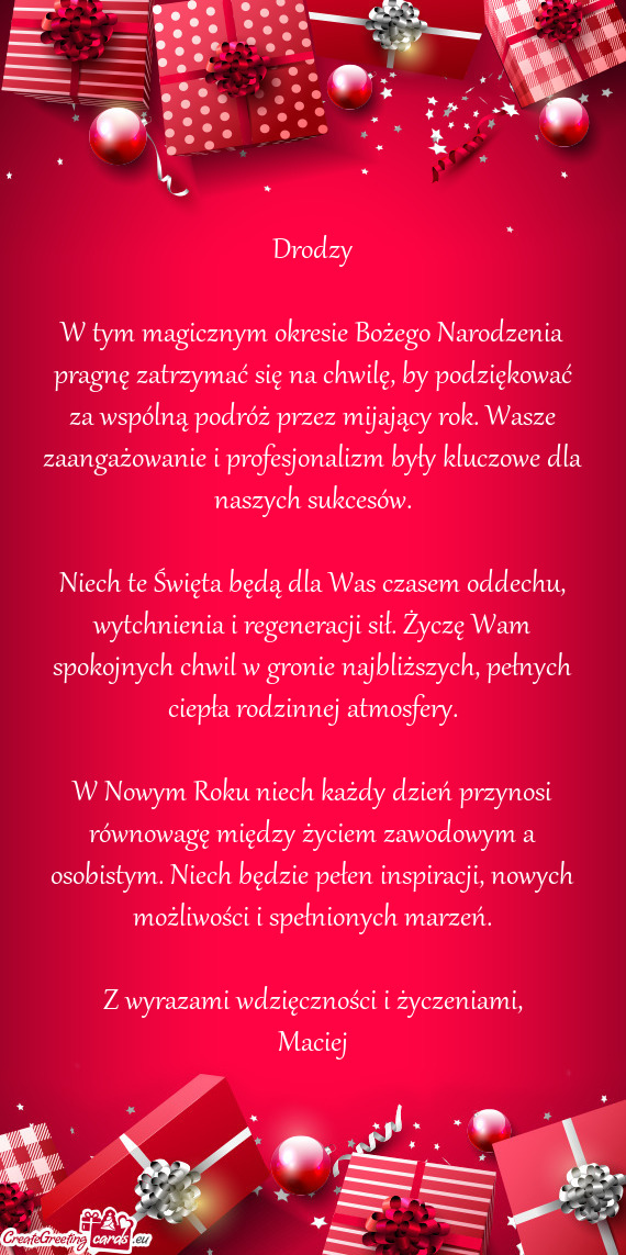 W tym magicznym okresie Bożego Narodzenia pragnę zatrzymać się na chwilę, by podziękować za w