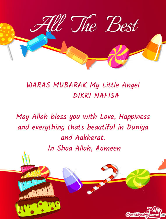 WARAS MUBARAK My Little Angel   DIKRI NAFISA May Allah bless you with Love