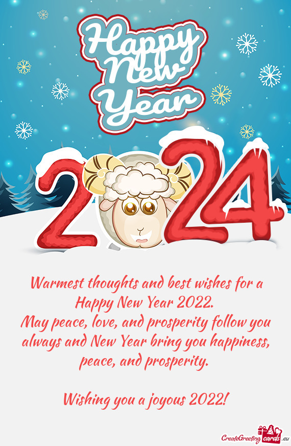 Warmest thoughts and best wishes for a Happy New Year 2022