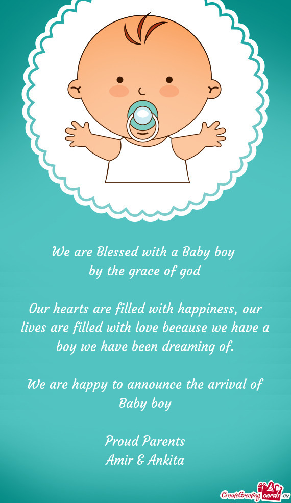 We are Blessed with a Baby boy   by the grace of god