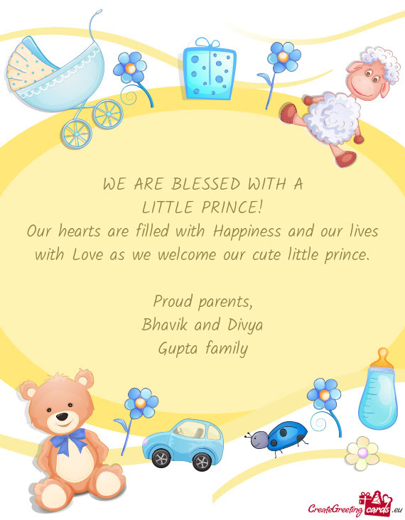 WE ARE BLESSED WITH A LITTLE PRINCE! Our hearts are filled with Happiness and our lives with Love