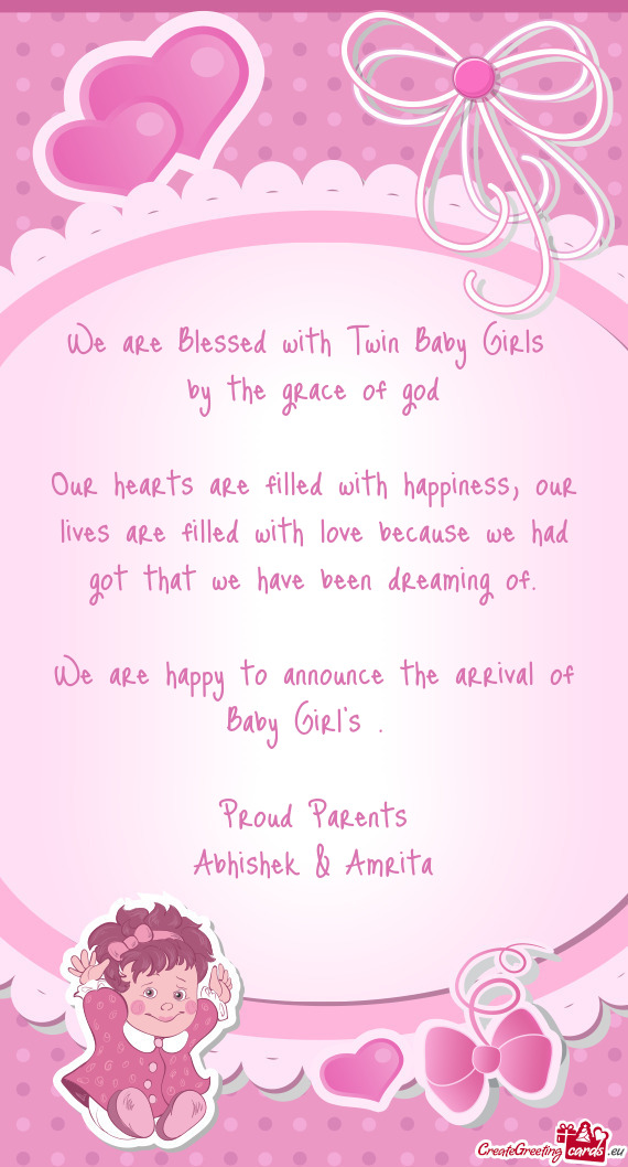 We are Blessed with Twin Baby Girls