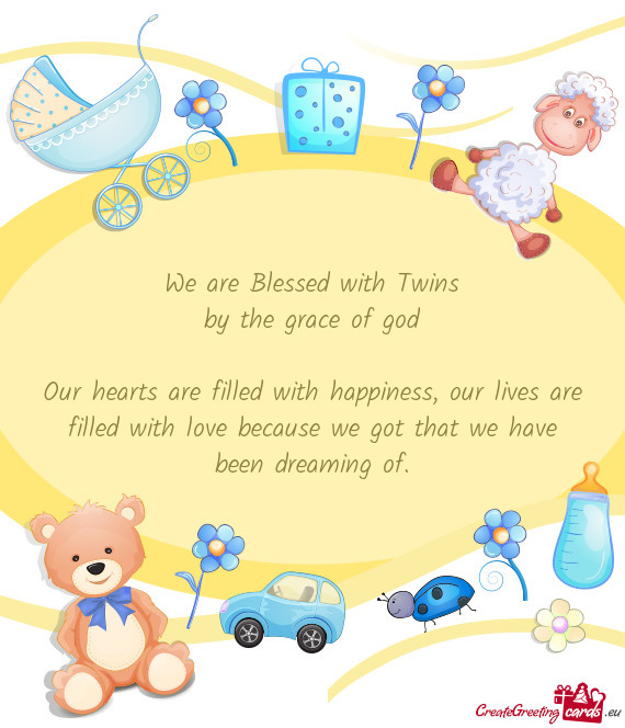 We are Blessed with Twins by the grace of god Our hearts are filled with happiness