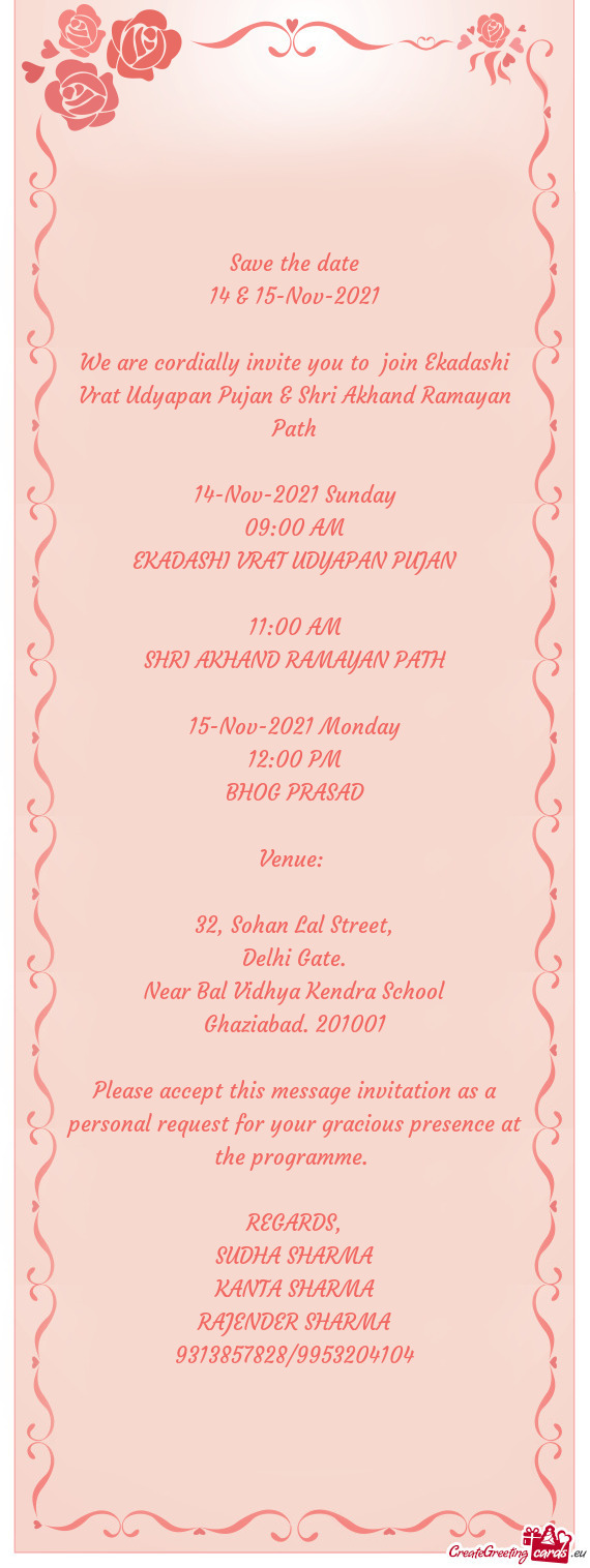 We are cordially invite you to join Ekadashi Vrat Udyapan Pujan & Shri Akhand Ramayan Path