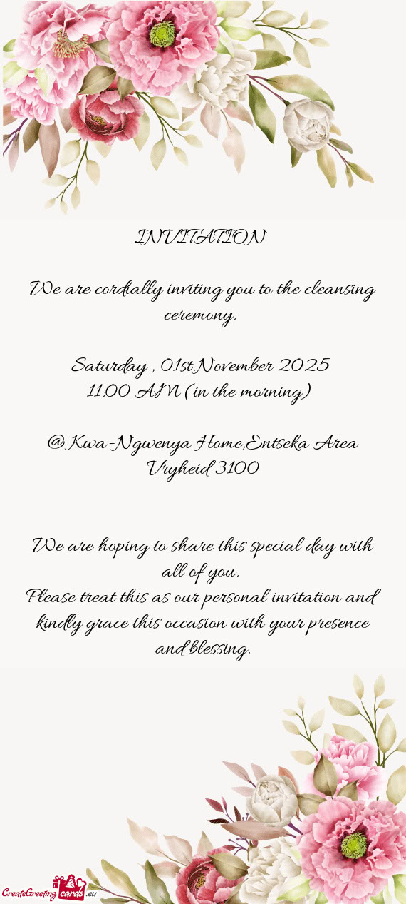 We are cordially inviting you to the cleansing ceremony