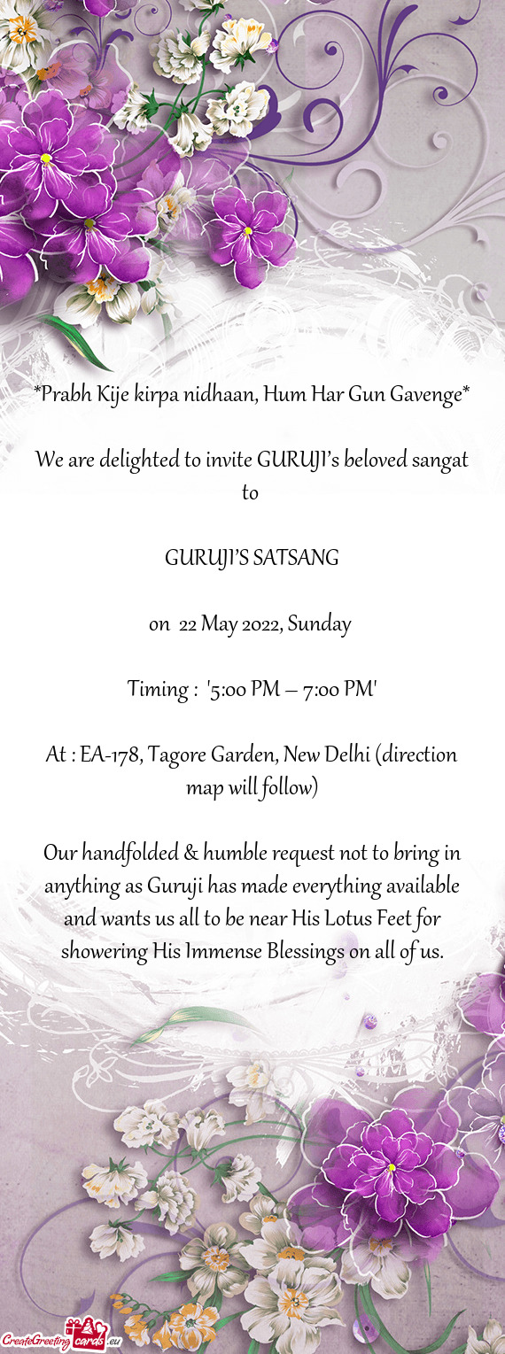 We are delighted to invite GURUJI’s beloved sangat to