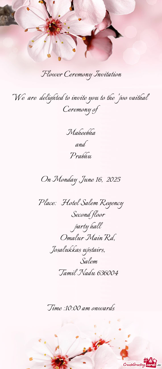 We are delighted to invite you to the "poo vaithal” Ceremony of